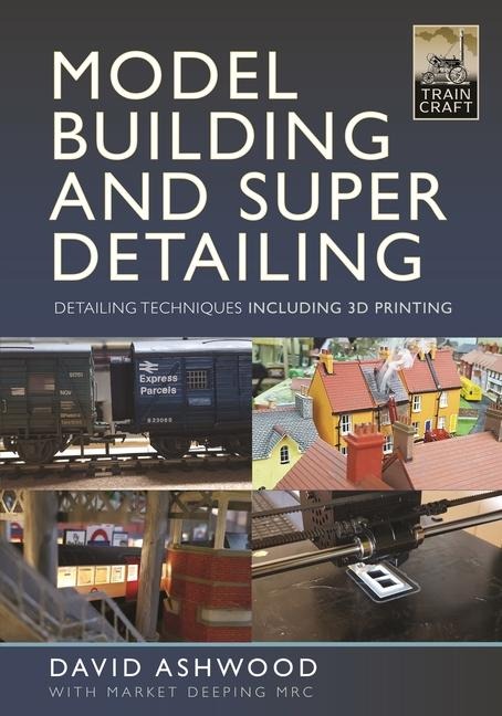 Model Building and Super Detailing: in 3D Printing