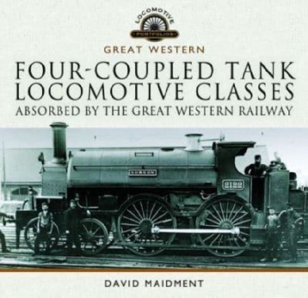 Four-coupled Tank Locomotive Classes Absorbed by the Great Western Railway