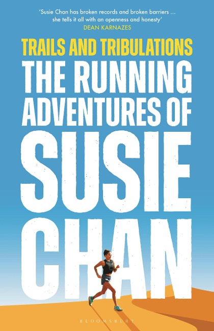 Trails and Tribulations: The Running Adventures of Susie Chan as Seen on BBC Between the Covers