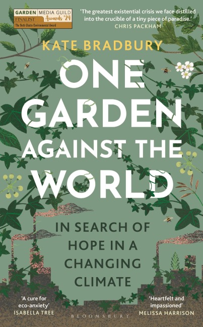 One Garden Against the World: In Search of Hope in a Changing Climate
