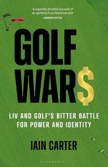 Golf Wars: LIV and Golfs Bitter Battle for Power and Identity