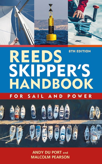Reeds Skippers Handbook 8th edition: For Sail and Power