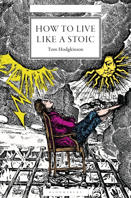How to Live Like a Stoic: A Handbook for Happiness