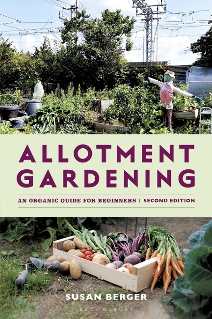 Allotment Gardening: An Organic Guide for Beginners - Shortlisted in the Garden Media Guild Awards 2025