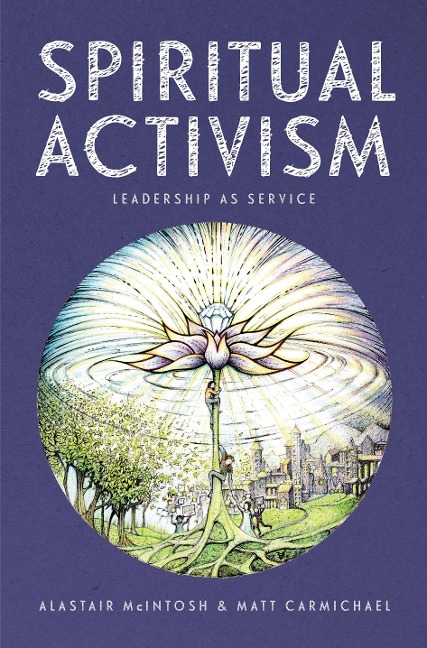 Spiritual Activism: Leadership as service