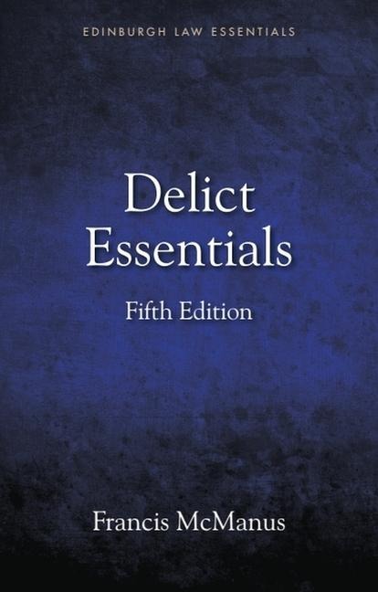 Delict Essentials: 5th Edition