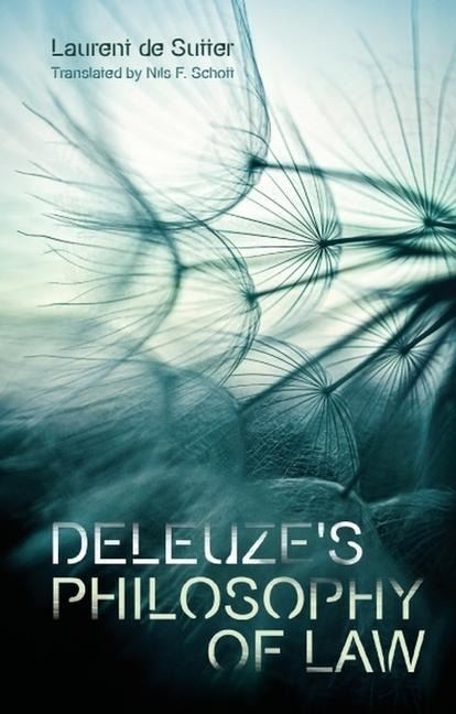 Deleuzes Philosophy of Law
