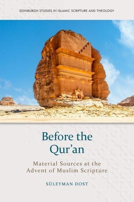 Before the Qur'an: Material Sources at the Advent of Muslim Scripture