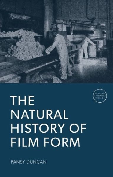The Natural History of Film Form