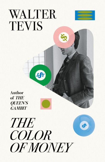 The Color of Money: From the author of The Queens Gambit - now a major Netflix drama