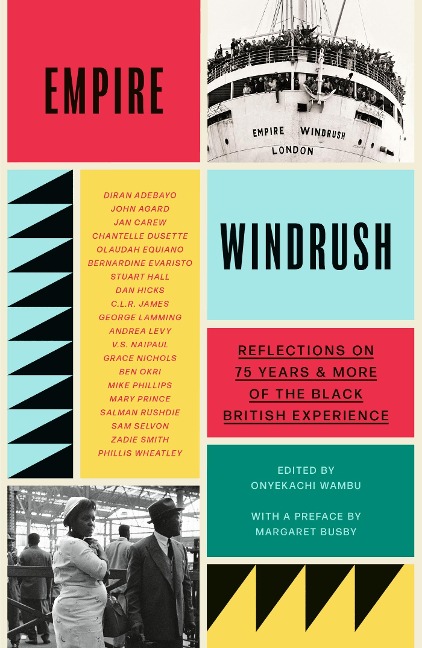 Empire Windrush: Reflections on 75 Years & More of the Black British Experience