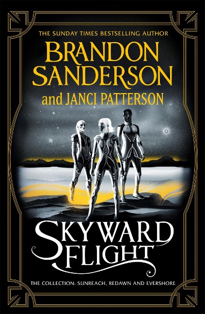 Skyward Flight: The Collection: Sunreach, ReDawn, Evershore