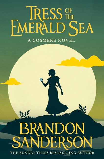 Tress of the Emerald Sea: A Novel of Hoid's Travails