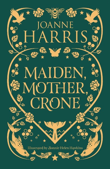 Maiden, Mother, Crone: A Collection