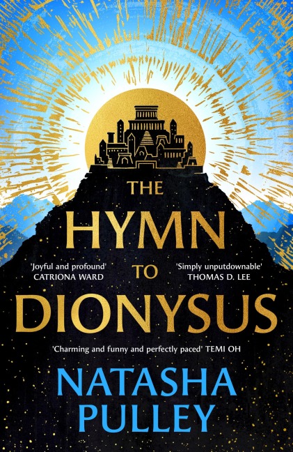 The Hymn to Dionysus: The ultimate romantasy retelling of war, myth and a man who may be a god...