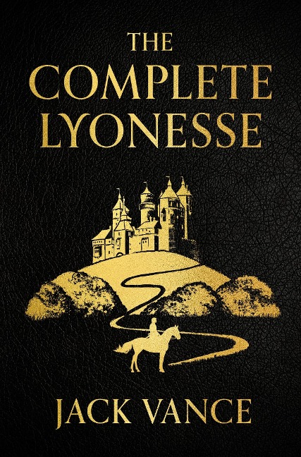 The Complete Lyonesse: Suldruns Garden, The Green Pearl, Madouc
