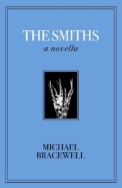 The Smiths: A Novella