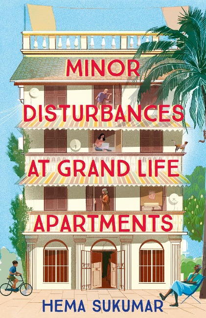 Minor Disturbances at Grand Life Apartments: your perfect uplifting read