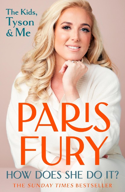 How Does She Do It?: The next book from the star of Netflix smash hit At Home with the Furys and wife of 'Gypsy King' Tyson Fury