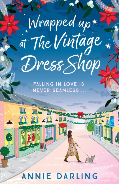 Wrapped Up at the Vintage Dress Shop: Curl up by the fire with this uplifting, cozy and hilarious winter read