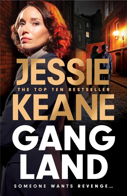 Gangland: The Explosive New Thriller from the Queen of the Underworld Jessie Keane