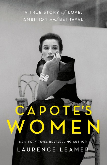 Capotes Women: The book behind TVs FEUD: CAPOTE VS THE SWANS