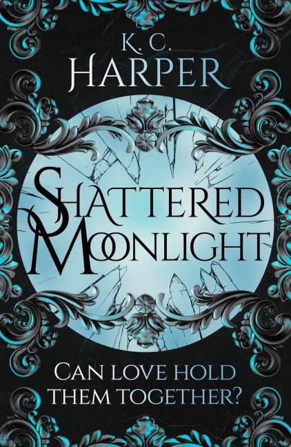 Shattered Moonlight: The scorching romantasy sequel you were waiting for!