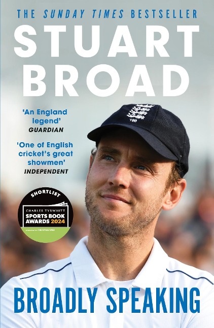 Stuart Broad: Broadly Speaking: THE INSTANT SUNDAY TIMES BESTSELLER