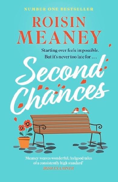 Second Chances: The brand new heartwarming read from the bestselling author of Moving On
