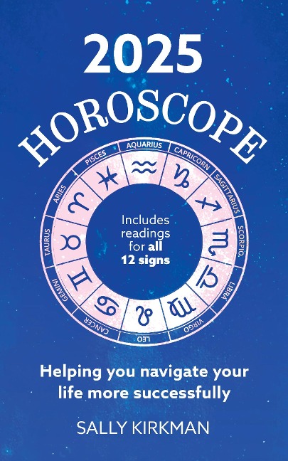 2025 Horoscope - Your Year Ahead
