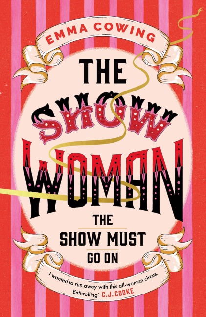 THE SHOW WOMAN: The compulsive and unforgettable new historical novel