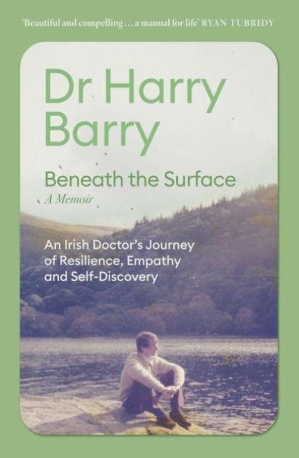 Beneath the Surface: An Irish Doctors Journey of Resilience, Empathy and Self-Discovery