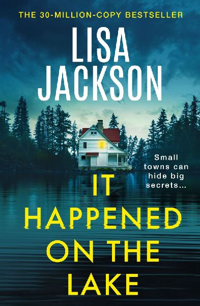 It Happened on the Lake: The new twisty and unputdownable crime thriller for 2026 from the bestselling author