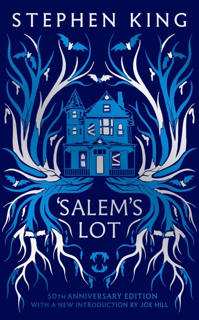 Salem's Lot. Classic Edition: Fiftieth Anniversary CLASSIC EDITION with a new introduction by Joe Hill