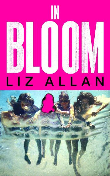 In Bloom: A raw and gripping debut novel for fans of The Virgin Suicides