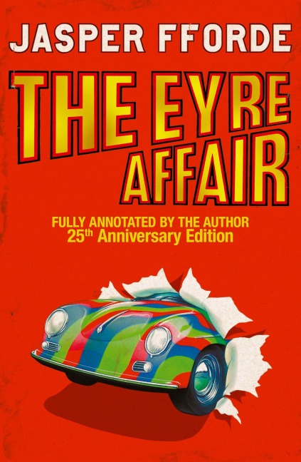 The Eyre Affair: Thursday Next Book 1