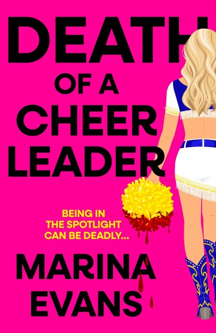 Death of a Cheerleader: An utterly gripping and unique thriller full of twists and turns with a killer hook