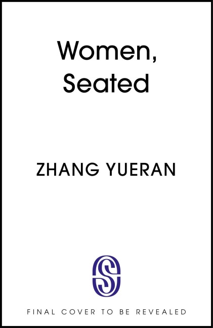 Women, Seated: A tight modern thriller about an elite family's downfall, power and corruption