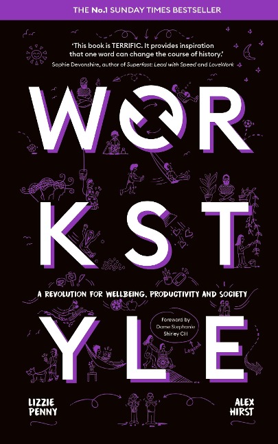 Workstyle: A Revolution for Wellbeing, Productivity and Society