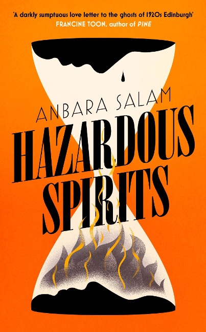 Hazardous Spirits: Shortlisted for Fiction Book of the Year at Scotlands National Book Awards 2024