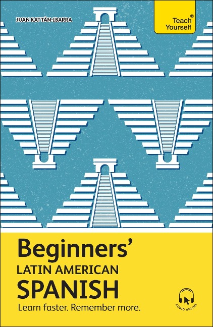 Beginners Latin American Spanish: Learn faster. Remember more.