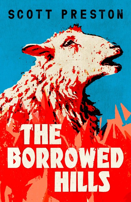 The Borrowed Hills: A sucker-punch of a novel Guardian