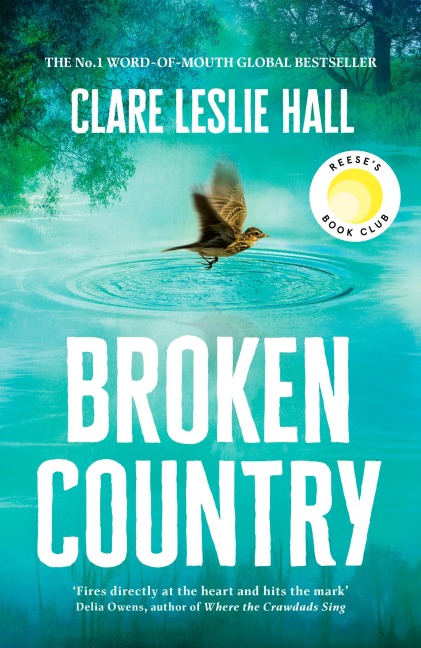 Broken Country: AMAZONS BOOK OF THE YEAR - THE MILLION-COPY BESTSELLER