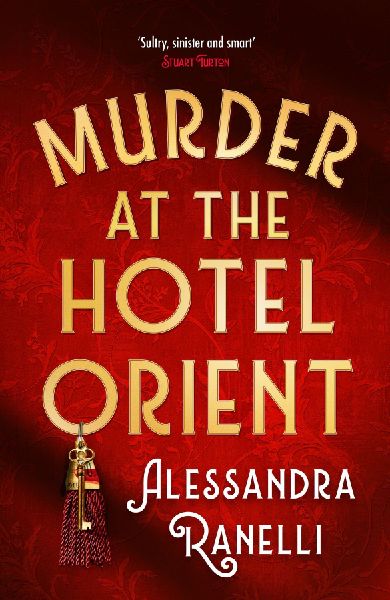 Murder at the Hotel Orient: A Spicy Whodunnit Sunday Times bestseller