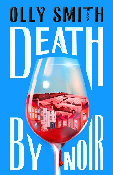 Death by Noir: Uncork the most irresistible crime novel of 2026