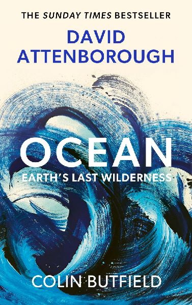 Ocean: Earth's Last Wilderness