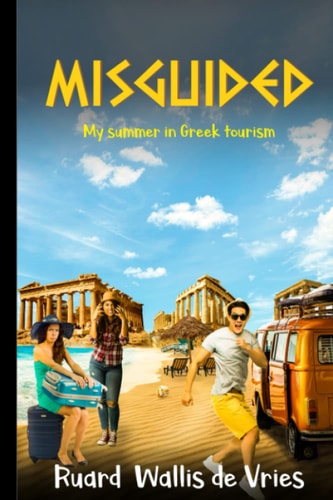 Misguided My Summer in Greek Tourism