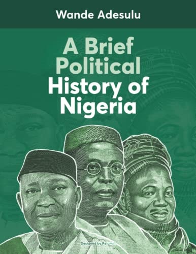 A Brief Political History of Nigeria
