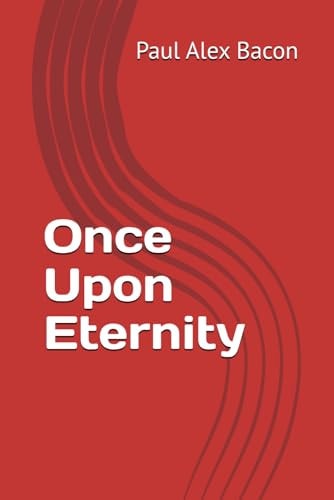 Once Upon Eternity