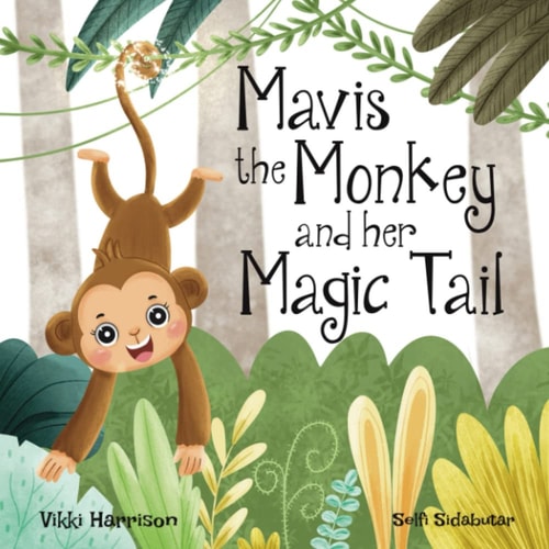 Mavis the Monkey and Her Magic Tail
